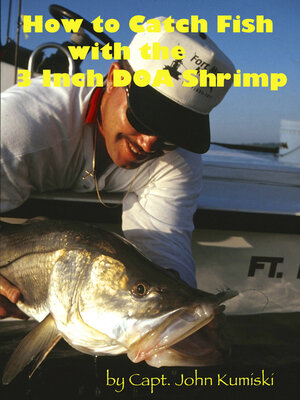 cover image of How to Catch Fish with the Three Inch DOA Shrimp